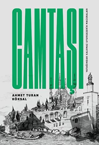 Camtaşı - Ahmet Turan Köksal - Hep Kitap - Fiyatı - Yorumları - Satın 