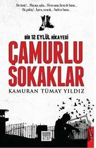 Çamurlu Sokaklar - Kamuran Tümay Yıldız - Tugana Kitap - Fiyatı - Yoru