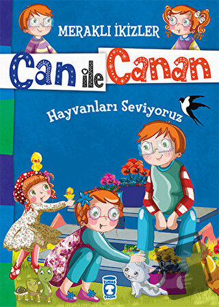 Can ile Canan - Hayvanları Seviyoruz - Nefise Atçakarlar - Gülce Çocuk