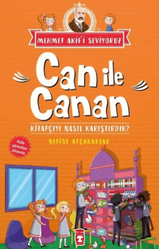 Can İle Canan - Kitapçıyı Nasıl Karıştırdık? - Nefise Atçakarlar - Tim