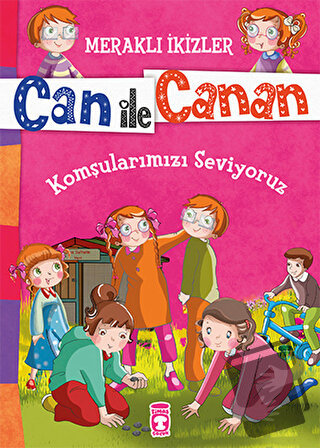 Can ile Canan - Komşularımızı Seviyoruz - Nefise Atçakarlar - Gülce Ço