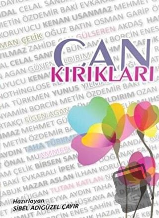 Can Kırıkları - Sibel Adıgüzel Çayır - Altın Post Yayıncılık - Fiyatı 