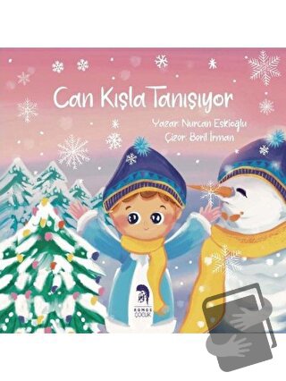 Can Kışla Tanışıyor - Nurcan Eskioğlu - Romos Yayınları - Fiyatı - Yor