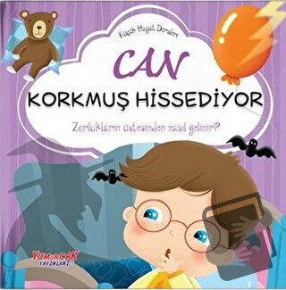 Can Korkmuş Hissediyor - Küçük Hayat Dersleri (Ciltli) - Chiara Brizzo