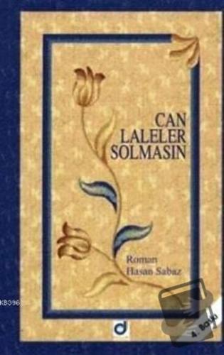 Can Laleler Solmasın - Hasan Sabaz - Dua Yayınları - Fiyatı - Yorumlar