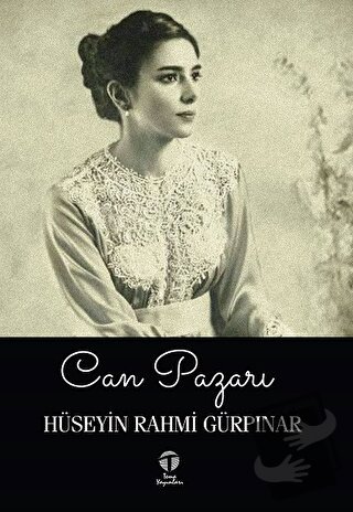 Can Pazarı - Hüseyin Rahmi Gürpınar - Tema Yayınları - Fiyatı - Yoruml