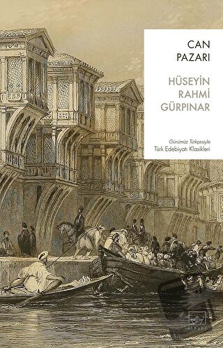 Can Pazarı - Hüseyin Rahmi Gürpınar - İthaki Yayınları - Fiyatı - Yoru