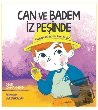 Can ve Badem İz Peşinde: Kurabiyelerimi Kim Yedi? - Özge Lokmanhekim -