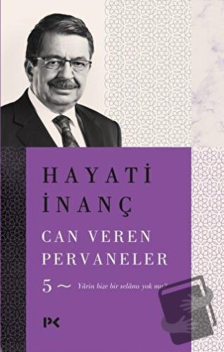 Can Veren Pervaneler - 5 - Hayati İnanç - Profil Kitap - Fiyatı - Yoru