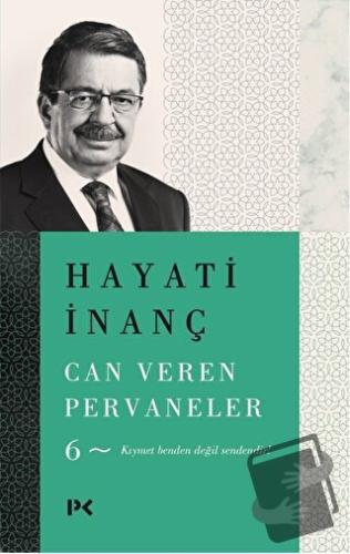 Can Veren Pervaneler - 6 - Hayati İnanç - Profil Kitap - Fiyatı - Yoru