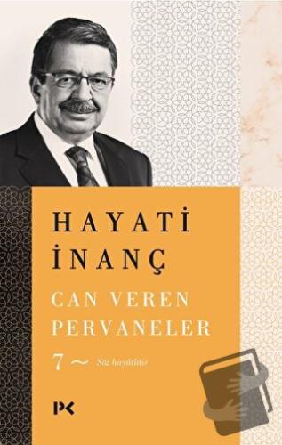 Can Veren Pervaneler - 7 - Hayati İnanç - Profil Kitap - Fiyatı - Yoru