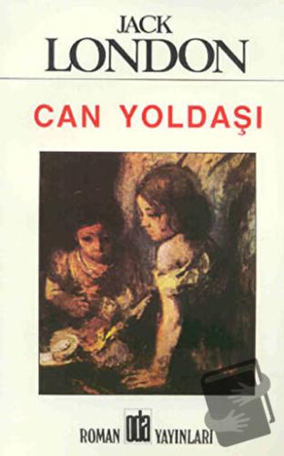 Can Yoldaşı - Jack London - Oda Yayınları - Fiyatı - Yorumları - Satın