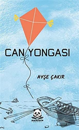 Can Yongası - Ayşe Çakır - Palsimis Yayınları - Fiyatı - Yorumları - S