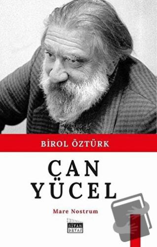 Can Yücel - Birol Öztürk - Siyah Beyaz Yayınları - Fiyatı - Yorumları 