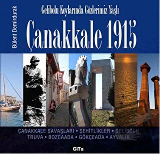 Çanakkale 1915 - Bülent Demirdurak - Gita Yayınları - Fiyatı - Yorumla