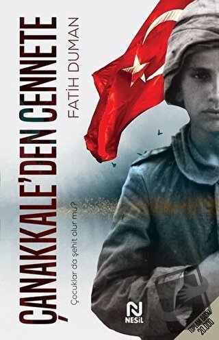 Çanakkale’den Cennete - Fatih Duman - Nesil Yayınları - Fiyatı - Yorum