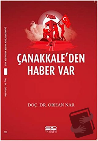 Çanakkale’den Haber Var - Orhan Nar - SD Yayınevi - Fiyatı - Yorumları