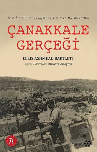 Çanakkale Gerçeği - Ellis Ashmead Bartlett - Yeditepe Yayınevi - Fiyat