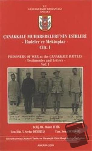 Çanakkale Muharebeleri'nin Esirleri - Ahmet Tetik - Genelkurmay Basıme