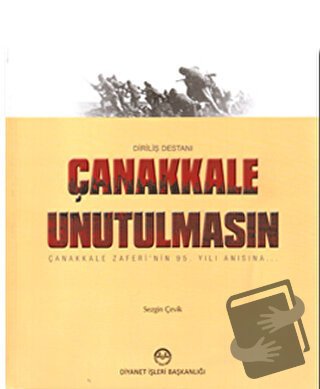 Çanakkale Unutulmasın - Sezgin Çevik - Diyanet İşleri Başkanlığı - Fiy