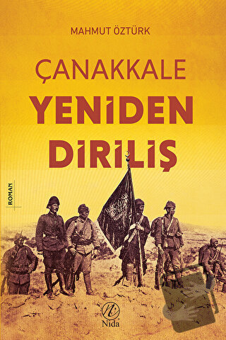 Çanakkale Yeniden Diriliş - Mahmut Öztürk - Nida Yayınları - Fiyatı - 