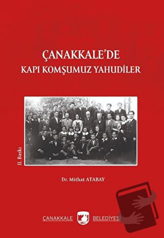 Çanakkale'de Kapı Komşumuz Yahudiler - Mithat Atabay - Paradigma Akade