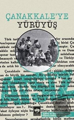 Çanakkale'ye Yürüyüş - Hüseyin Nihal Atsız - Ötüken Neşriyat - Fiyatı 