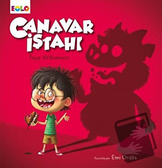 Canavar İştahı - Faye Williamson - Eolo Yayıncılık - Fiyatı - Yorumlar