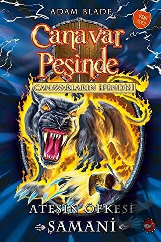 Canavar Peşinde - 56 - Adam Blade - Beyaz Balina Yayınları - Fiyatı - 