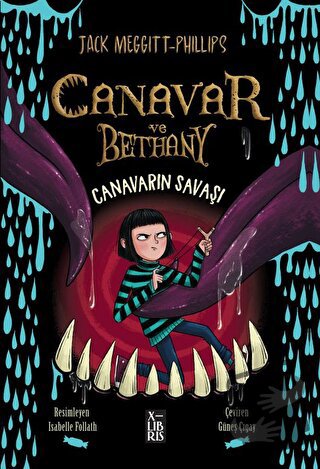 Canavar ve Bethany - Canavarın Savaşı - Jack Meggitt-Phillips - XLIBRI