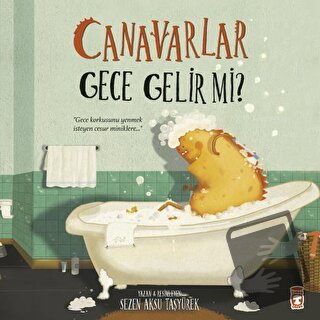 Canavarlar Gece Gelir Mi? - Sezen Aksu Taşyürek - Timaş Çocuk - Fiyatı