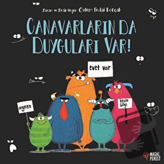 Canavarların da Duyguları Var! - Özlem Fedai Korçak - Masalperest - Fi