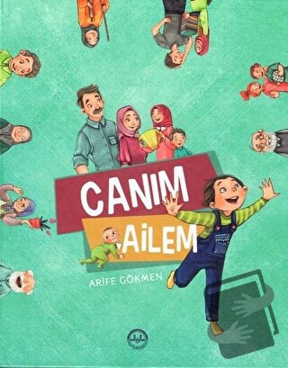 Canım Ailem (Ciltli) - Arife Gökmen - Diyanet İşleri Başkanlığı - Fiya