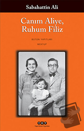 Canım Aliye, Ruhum Filiz - Sabahattin Ali - Yapı Kredi Yayınları - Fiy