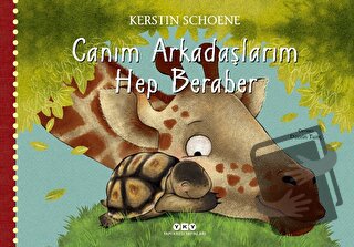 Canım Arkadaşlarım Hep Beraber - Kerstin Schoene - Yapı Kredi Yayınlar