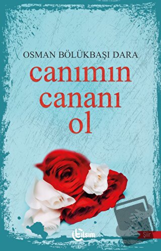 Canımın Cananı Ol - Osman Bölükbaşı Dara - Tılsım Yayınevi - Fiyatı - 