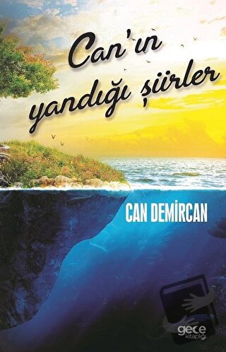 Can'ın Yandığı Şiirler - Can Demircan - Gece Kitaplığı - Fiyatı - Yoru