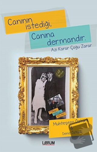 Canının İstediği Canına Dermandır - Deniz Öztürk - Librum Kitap - Fiya