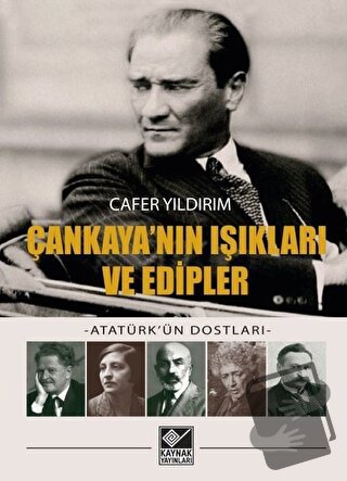 Çankaya'nın Işıkları ve Edipler - Cafer Yıldırım - Kaynak Yayınları - 