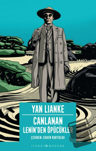 Canlanan - Lenin’den Öpücükler - Yan Lianke - İthaki Yayınları - Fiyat