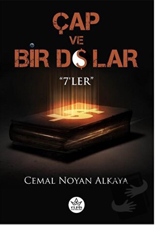 Çap ve Bir Dolar - Cemal Noyan Alkaya - Elpis Yayınları - Fiyatı - Yor