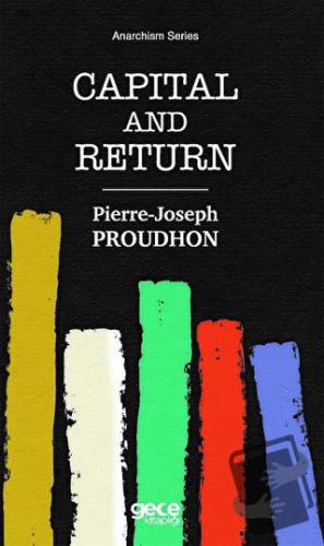 Capital and Return - Pierre Joseph Proudhon - Gece Kitaplığı - Fiyatı 