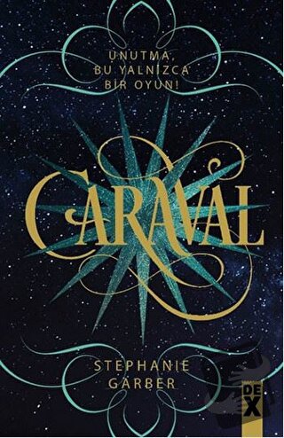 Caraval - Stephanie Garber - Dex Yayınevi - Fiyatı - Yorumları - Satın