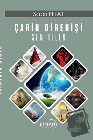 Çarin Direnişi - Sem Helen - Sabri Fırat - Liman Yayınevi - Fiyatı - Y