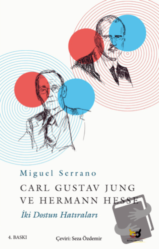 Carl Gustav Jung ve Hermann Hesse - Miguel Serrano - Destek Yayınları 