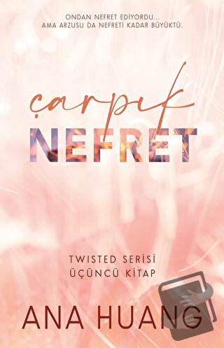 Çarpık Nefret - Ana Huang - Martı Yayınları - Fiyatı - Yorumları - Sat