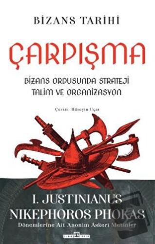 Çarpışma: Bizans Ordusunda Strateji, Talim ve Organizasyon - Jutinianu