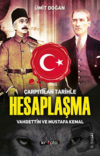 Çarpıtılan Tarihle Hesaplaşma - Ümit Doğan - Kripto Basım Yayın - Fiya