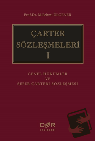 Çarter Sözleşmeleri 1 (Ciltli) - M. Fehmi Ülgener - Der Yayınları - Fi