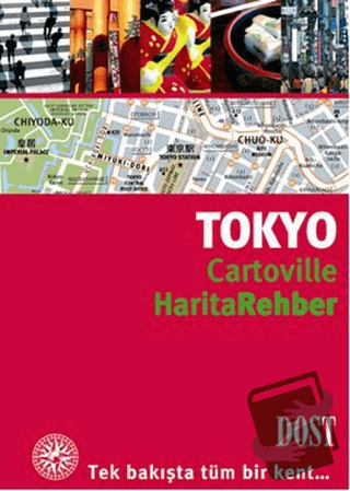 Cartoville Harita Rehber Tokyo (Ciltli) - Cecile Parisot - Dost Kitabe